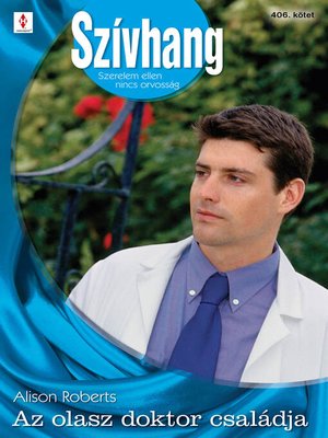 cover image of Szívhang 406. (Az olasz doktor családja)